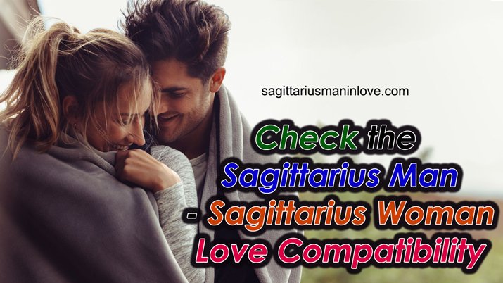 Sagittarius Woman & Sagittarius Man Compatibility